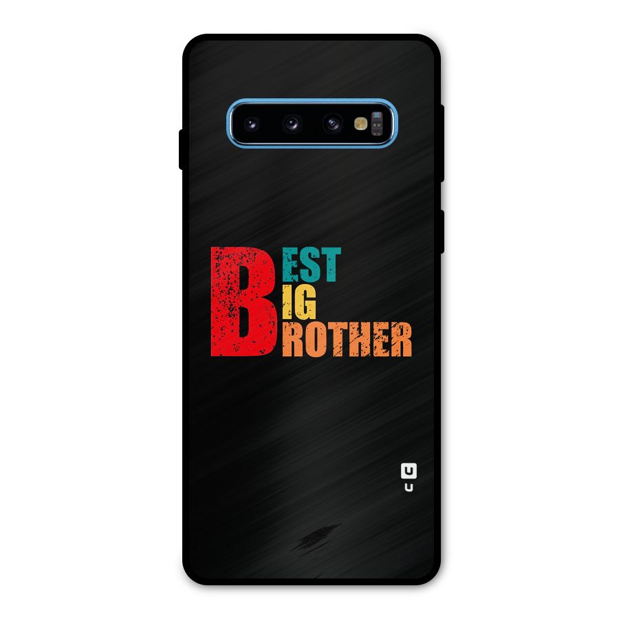Best Big Brother Metal Back Case for Galaxy S10