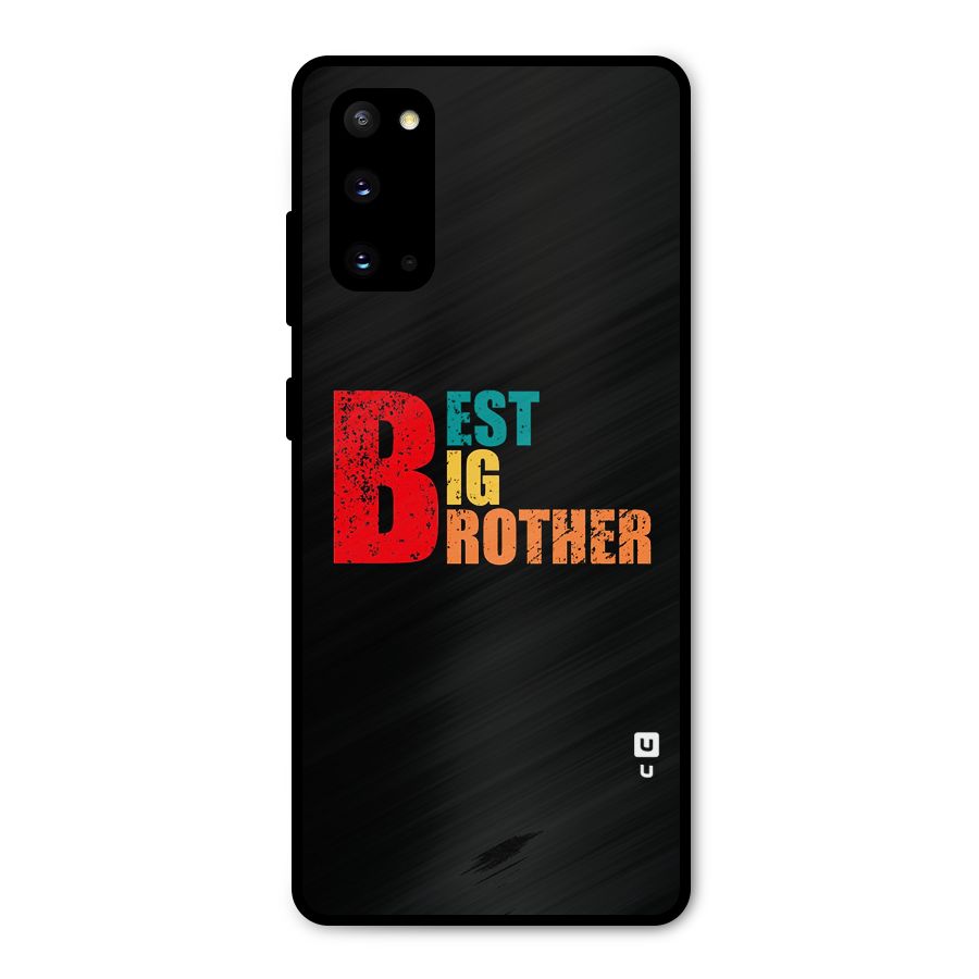 Best Big Brother Metal Back Case for Galaxy S20
