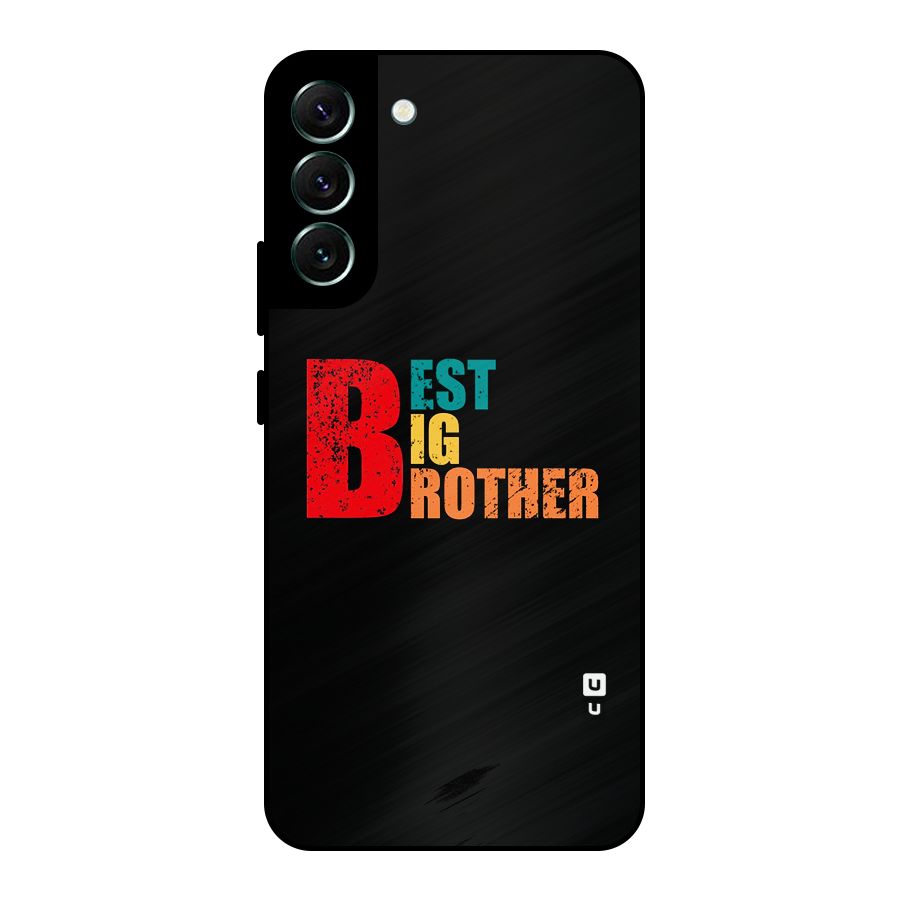 Best Big Brother Metal Back Case for Galaxy S22 Plus 5G