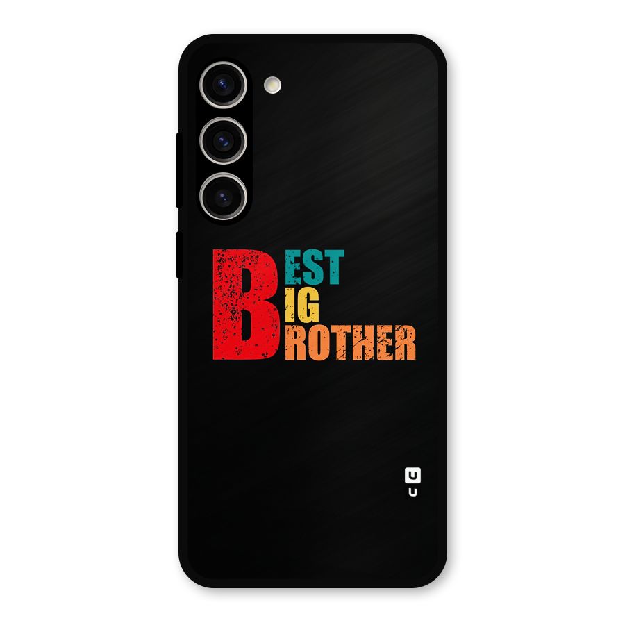 Best Big Brother Metal Back Case for Galaxy S23 Plus