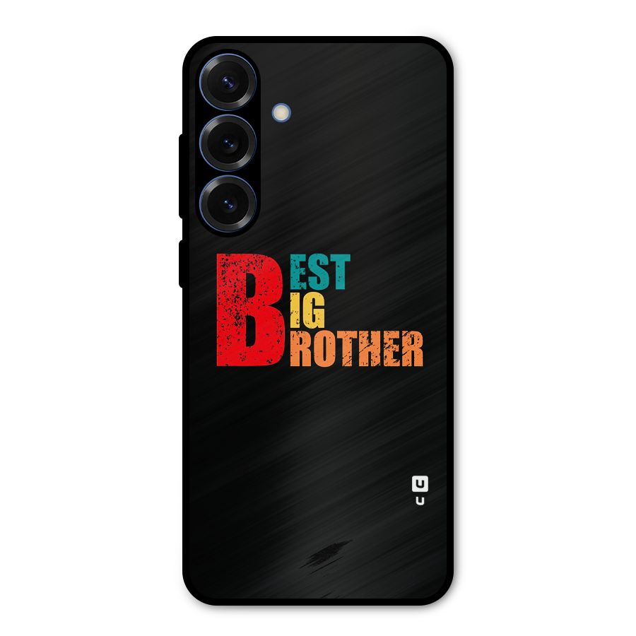 Best Big Brother Metal Back Case for Galaxy S25 Plus