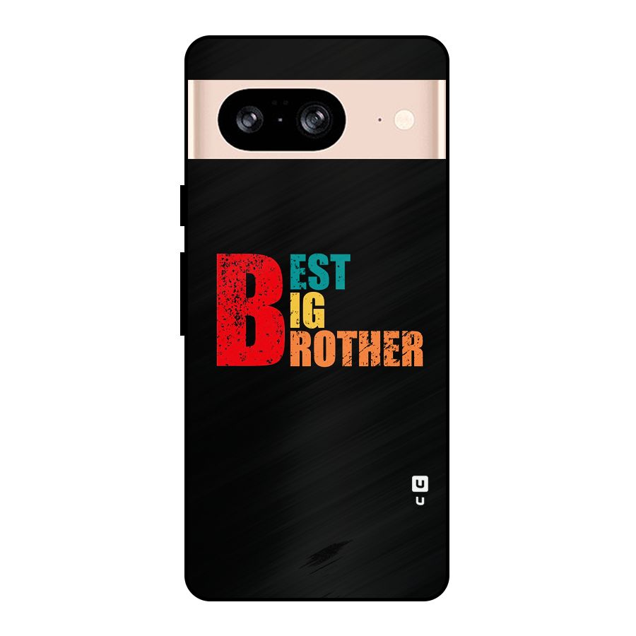 Best Big Brother Metal Back Case for Google Pixel 8