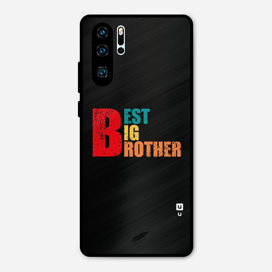Best Big Brother Metal Back Case for Huawei P30 Pro