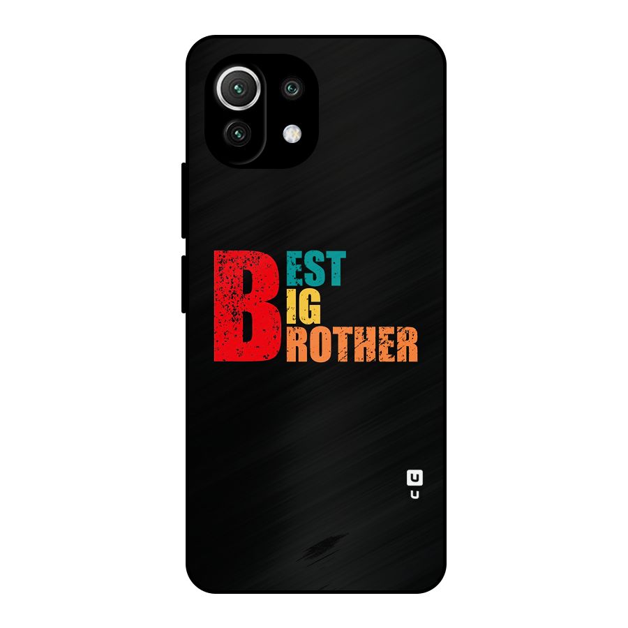 Best Big Brother Metal Back Case for Mi 11 Lite