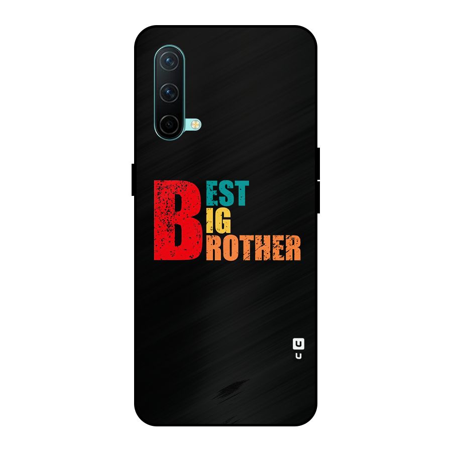 Best Big Brother Metal Back Case for OnePlus Nord CE 5G