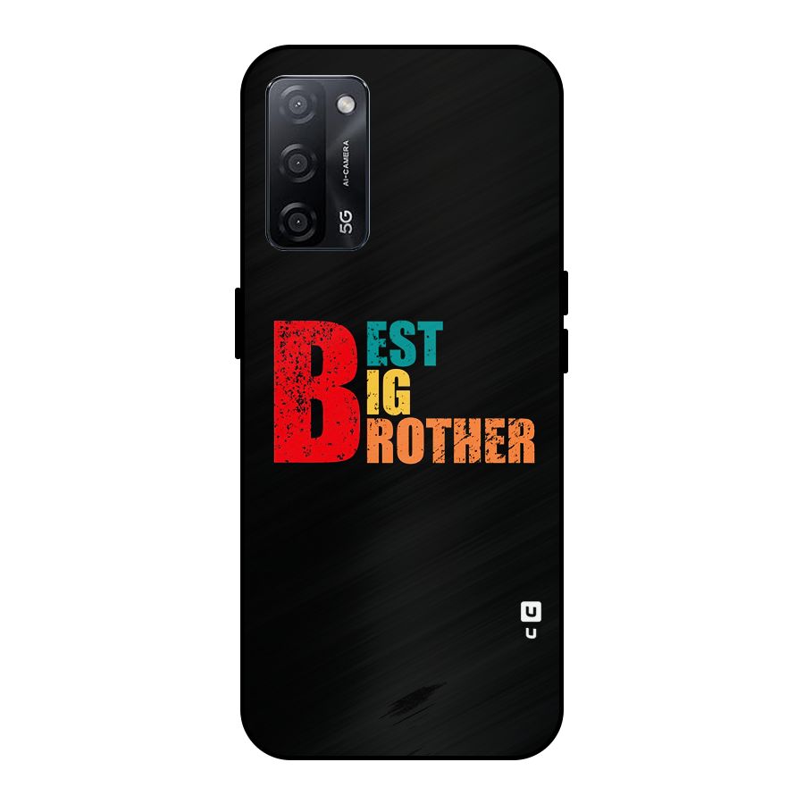 Best Big Brother Metal Back Case for Oppo A53s 5G