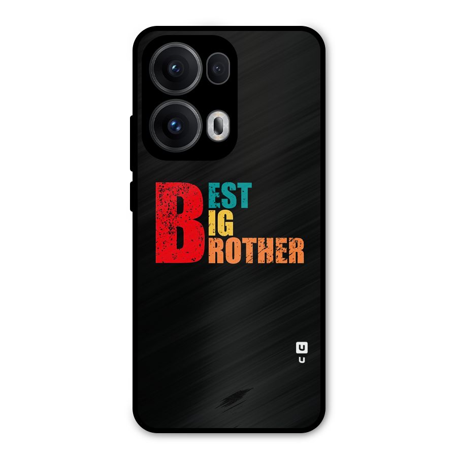Best Big Brother Metal Back Case for Oppo Reno13 Pro