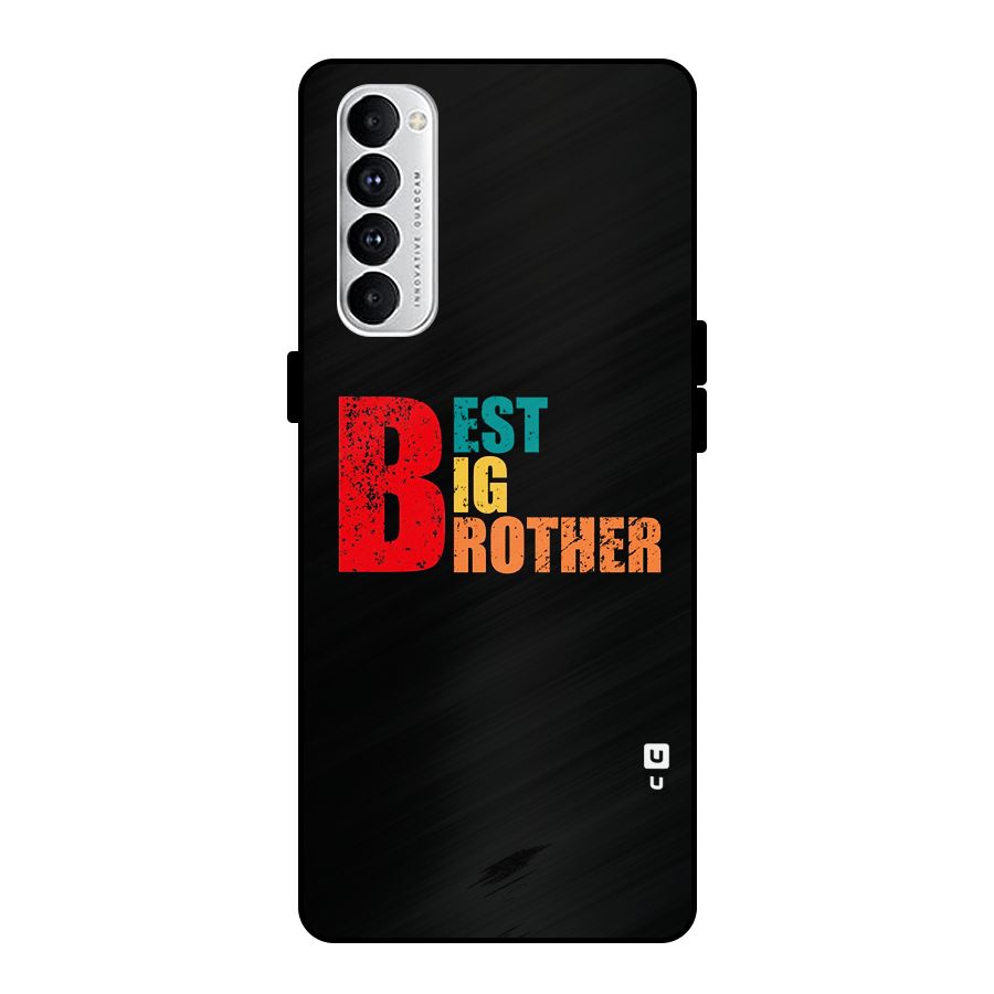 Best Big Brother Metal Back Case for Oppo Reno4 Pro