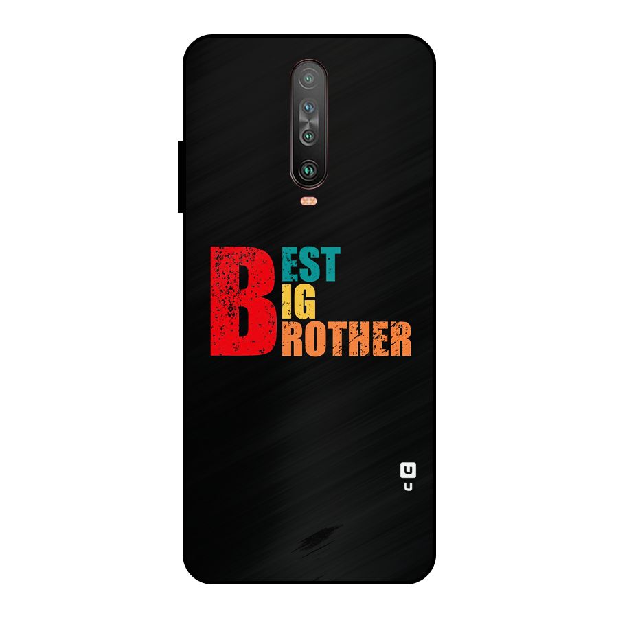 Best Big Brother Metal Back Case for Poco X2