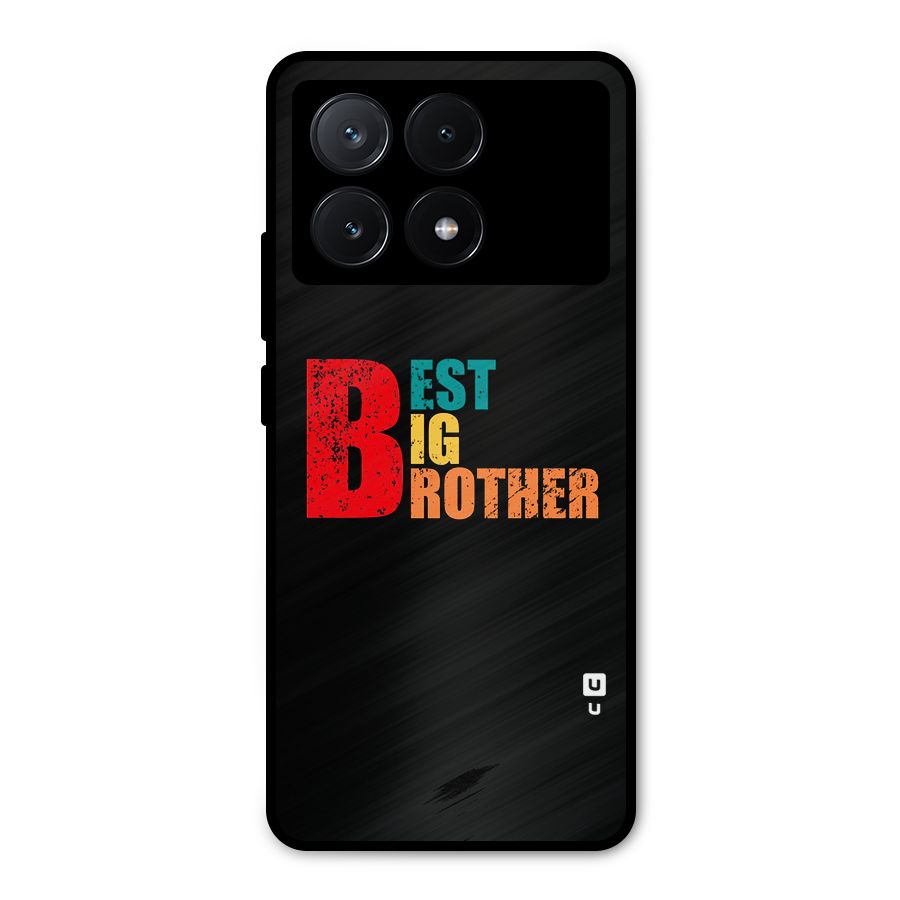 Best Big Brother Metal Back Case for Poco X6 Pro