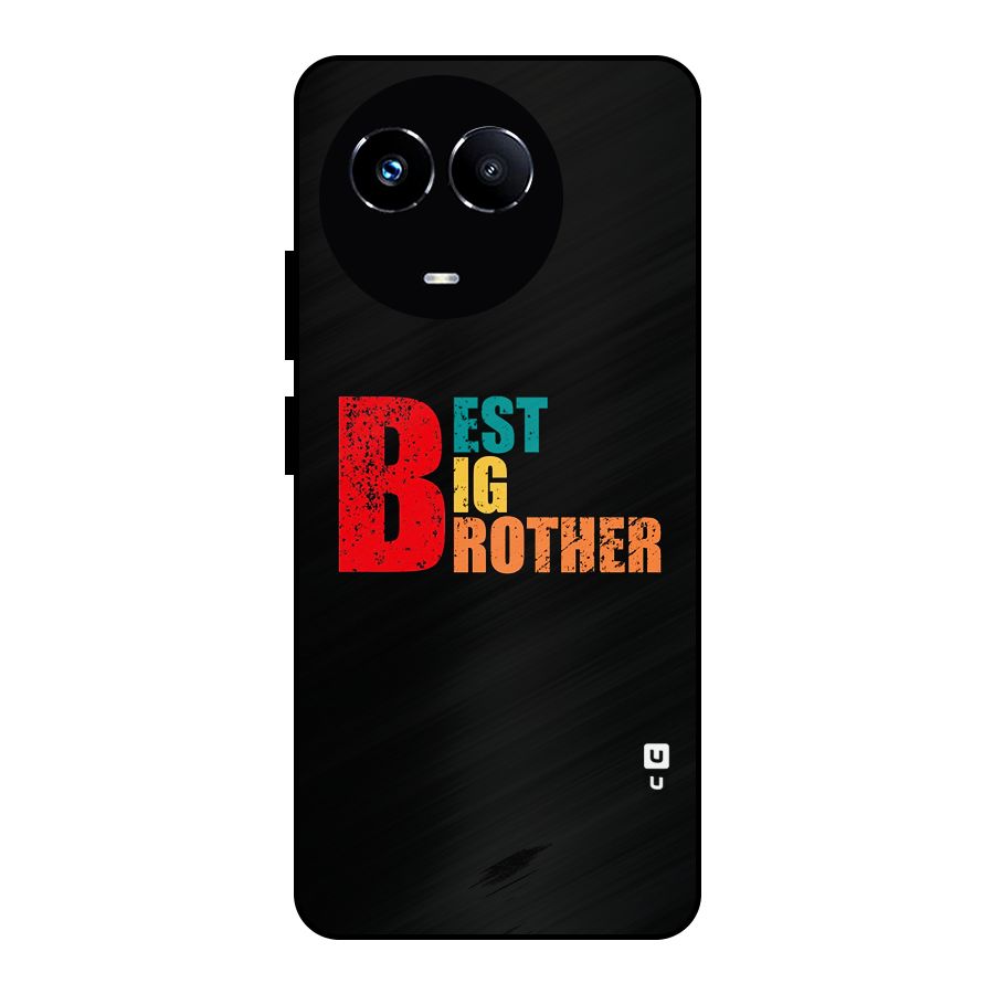 Best Big Brother Metal Back Case for Realme 11 5G