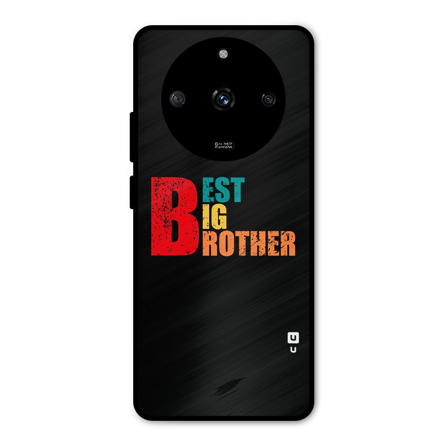 Best Big Brother Metal Back Case for Realme Narzo 60 5G