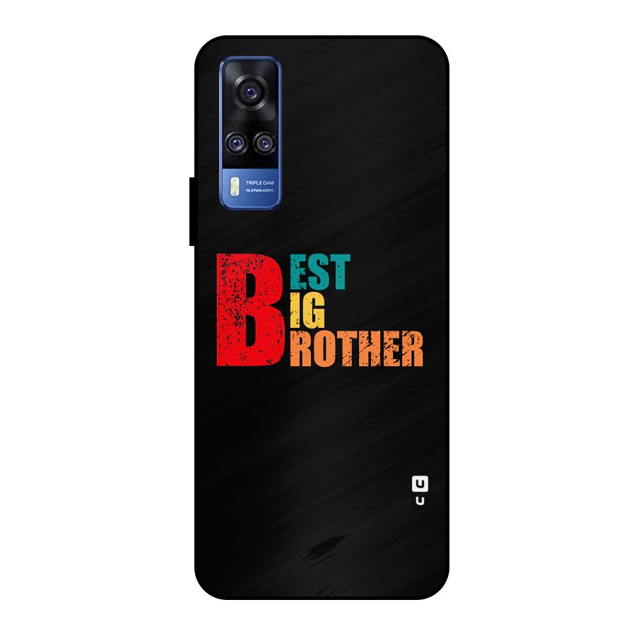Best Big Brother Metal Back Case for Vivo Y51