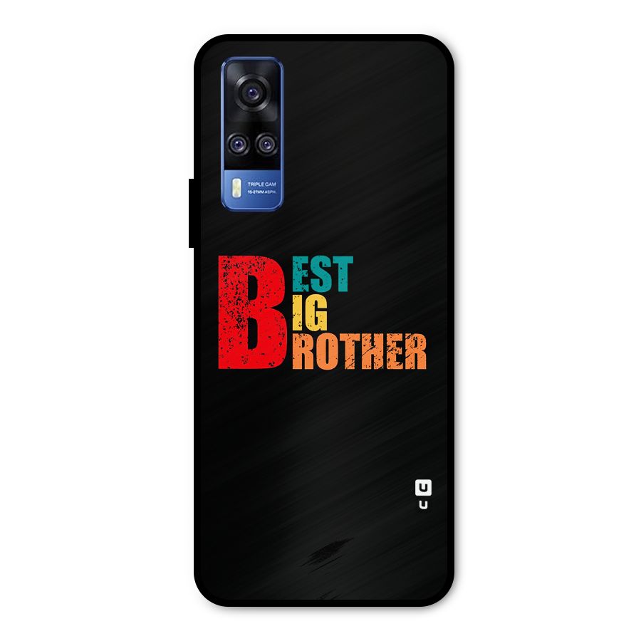Best Big Brother Metal Back Case for Vivo Y51A