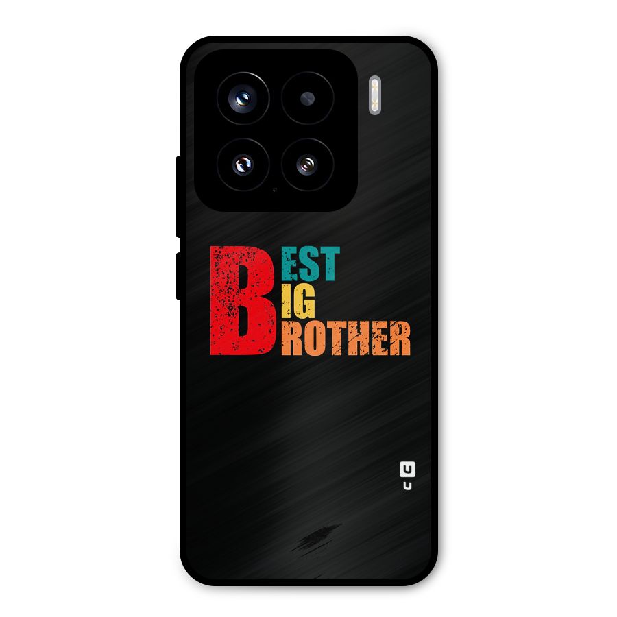 Best Big Brother Metal Back Case for Xiaomi 15