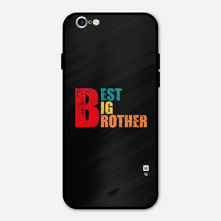 Best Big Brother Metal Back Case for iPhone 6 6s