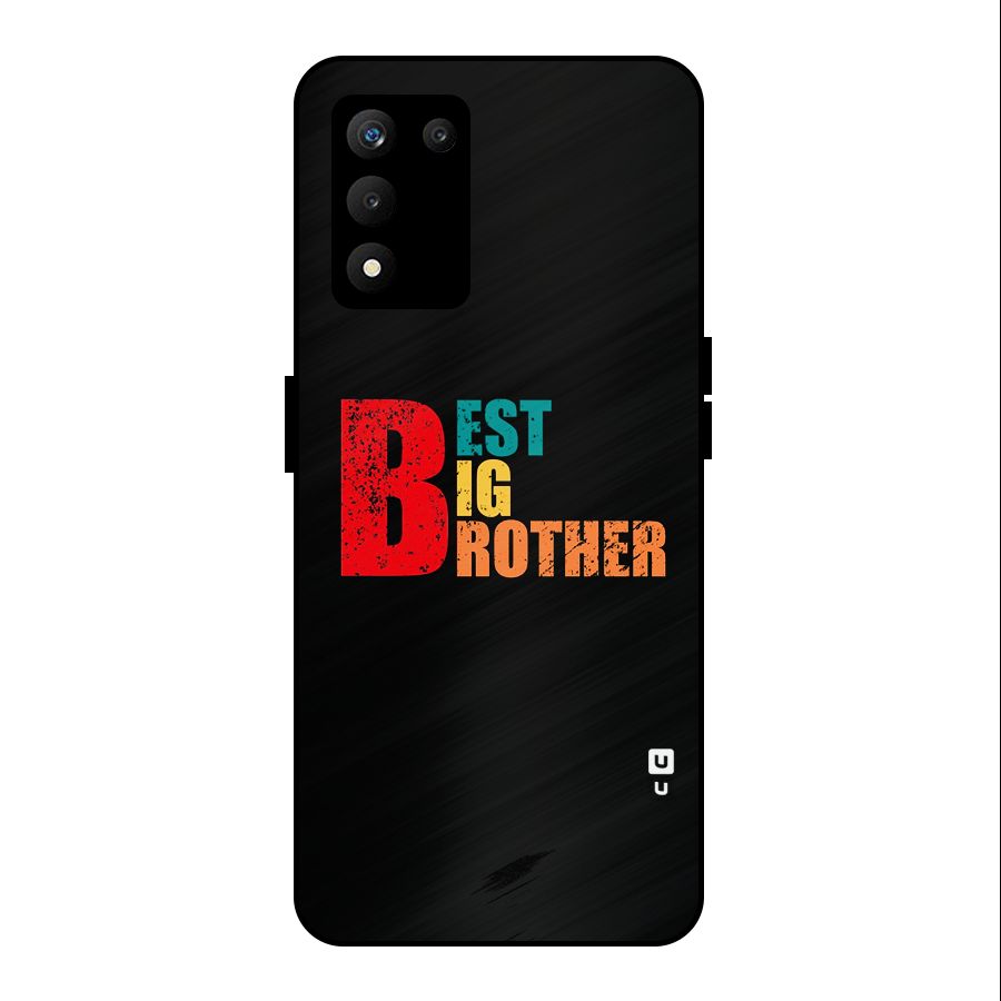 Best Big Brother Metal Back Case for realme 9 5G SE