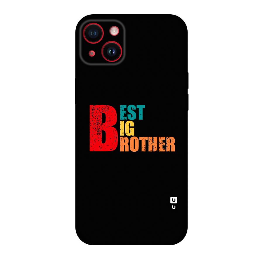 Best Big Brother Original Polycarbonate Back Case for iPhone 14 Plus