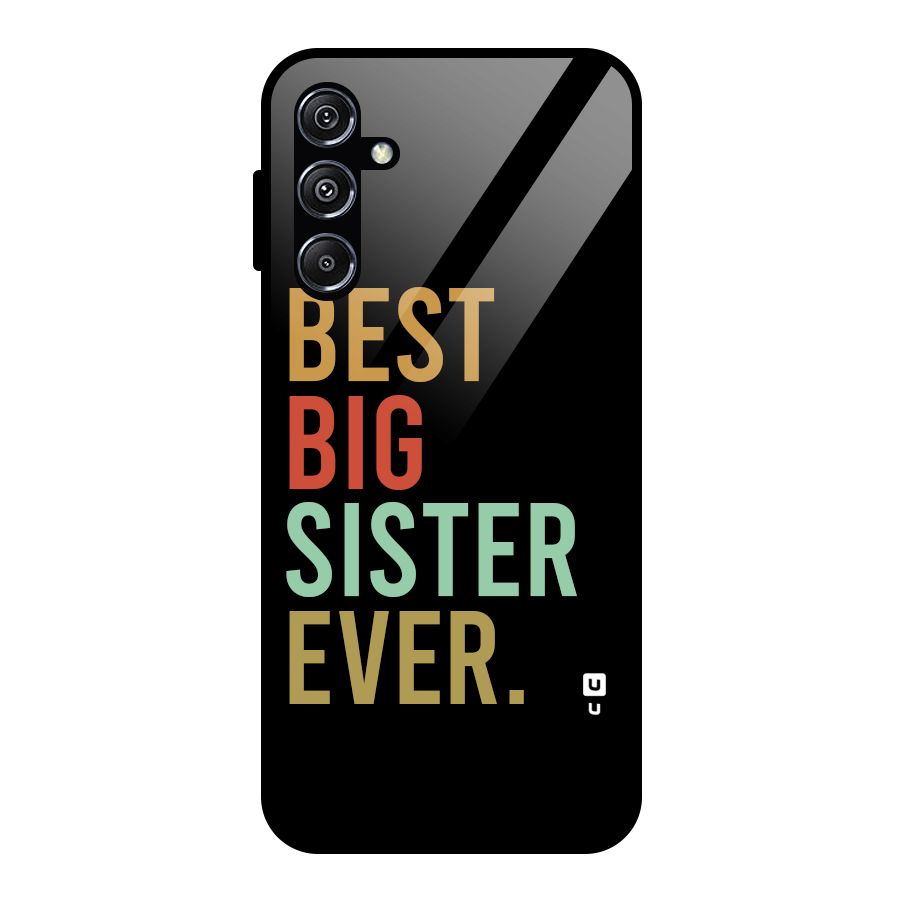Best Big Sister Ever Glass Back Case for Galaxy M34 5G