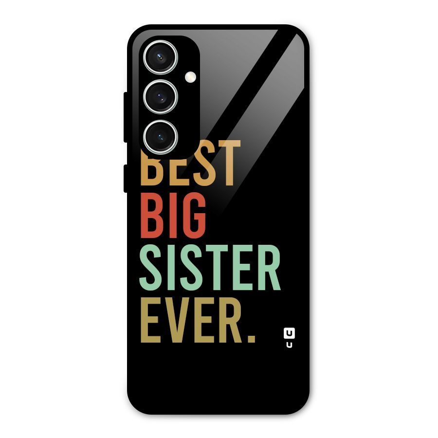 Best Big Sister Ever Glass Back Case for Galaxy S23 FE