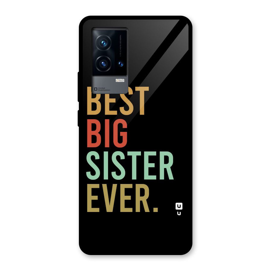 Best Big Sister Ever Glass Back Case for iQOO 9 5G