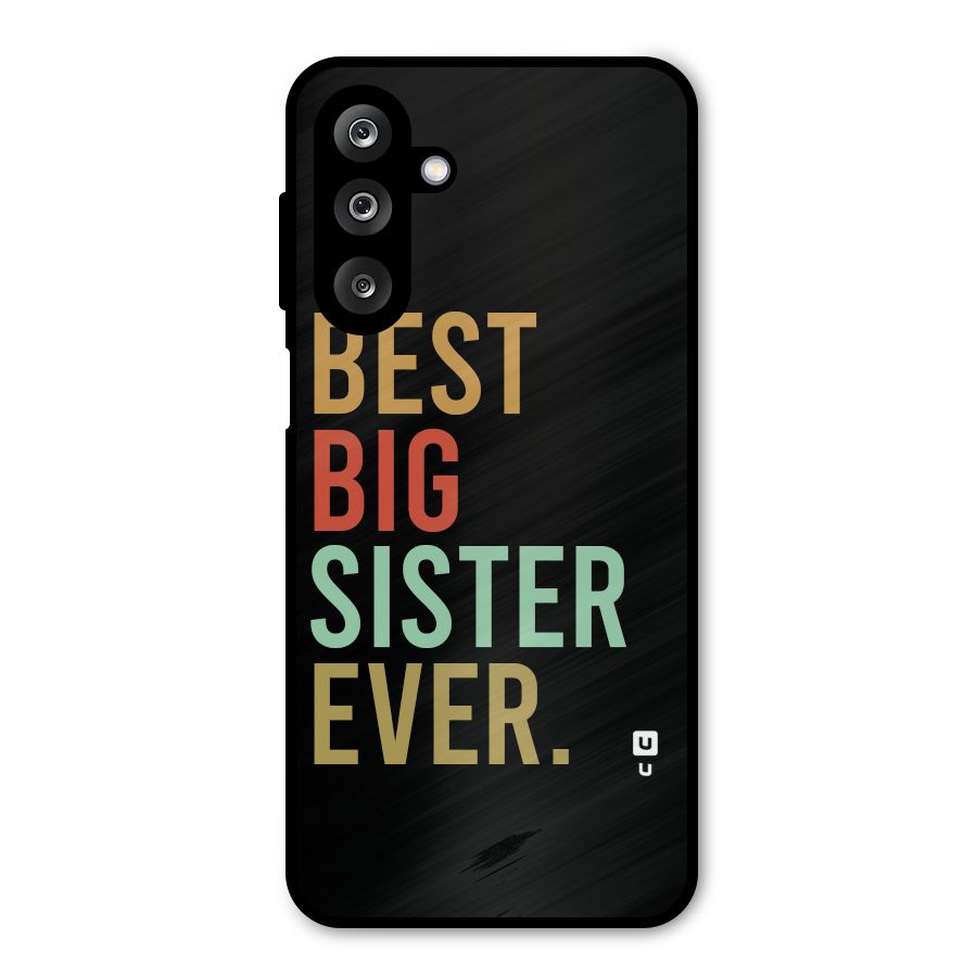 Best Big Sister Ever Metal Back Case for Galaxy M36