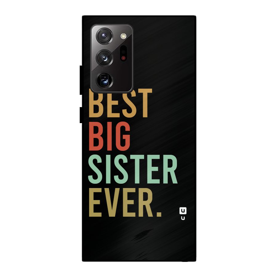 Best Big Sister Ever Metal Back Case for Galaxy Note 20 Ultra