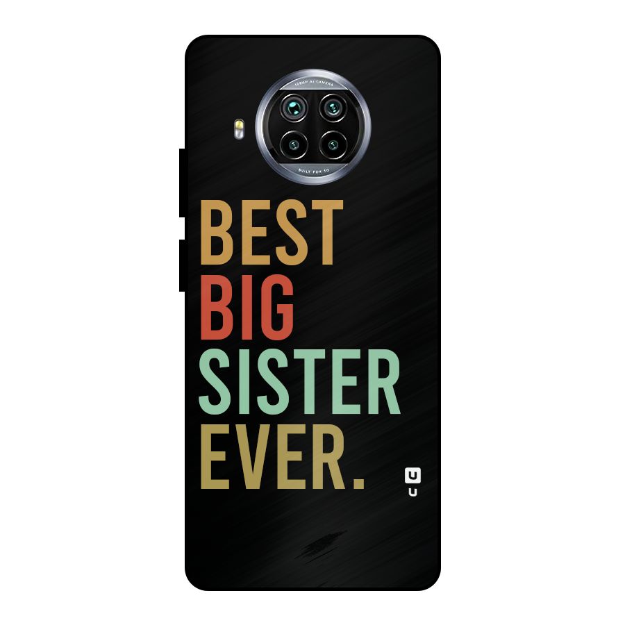 Best Big Sister Ever Metal Back Case for Mi 10i