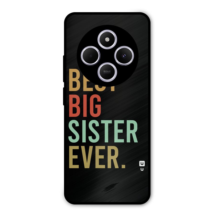 Best Big Sister Ever Metal Back Case for Poco M7