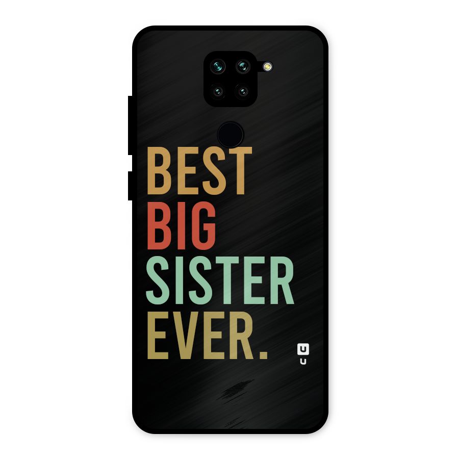 Best Big Sister Ever Metal Back Case for Redmi Note 9