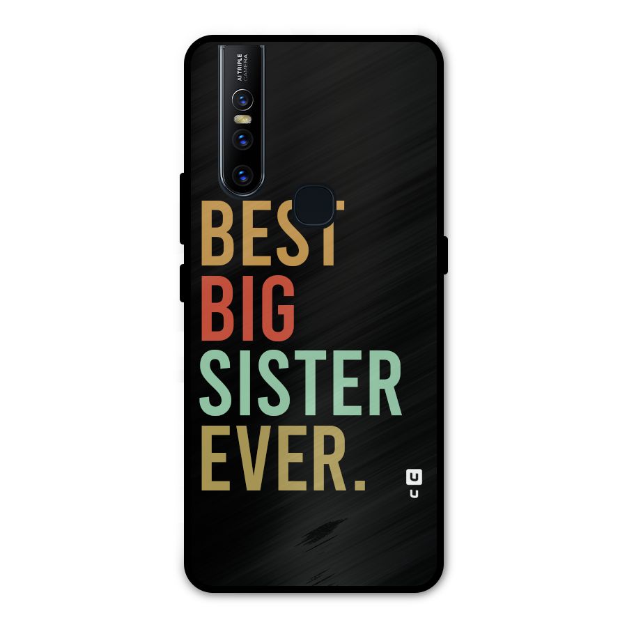 Best Big Sister Ever Metal Back Case for Vivo V15