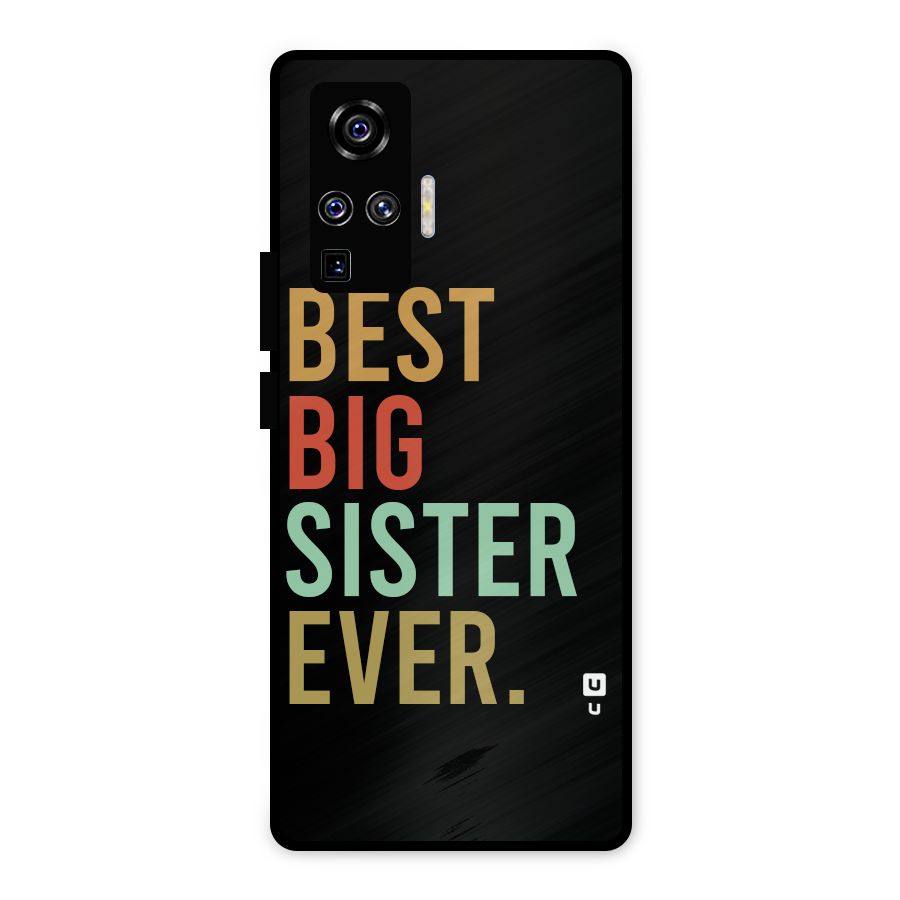 Best Big Sister Ever Metal Back Case for Vivo X50 Pro