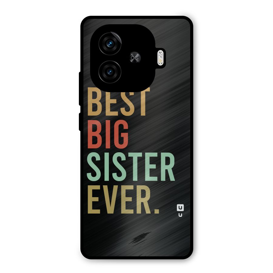 Best Big Sister Ever Metal Back Case for iQOO Neo 10R