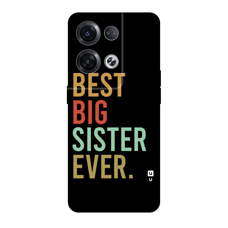 Best Big Sister Ever Original Polycarbonate Back Case for Oppo Reno8 Pro 5G