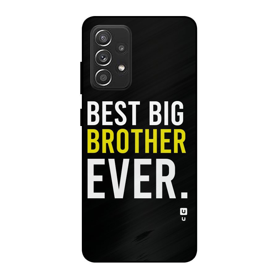Best Brother Ever Metal Back Case for Galaxy A52s 5G