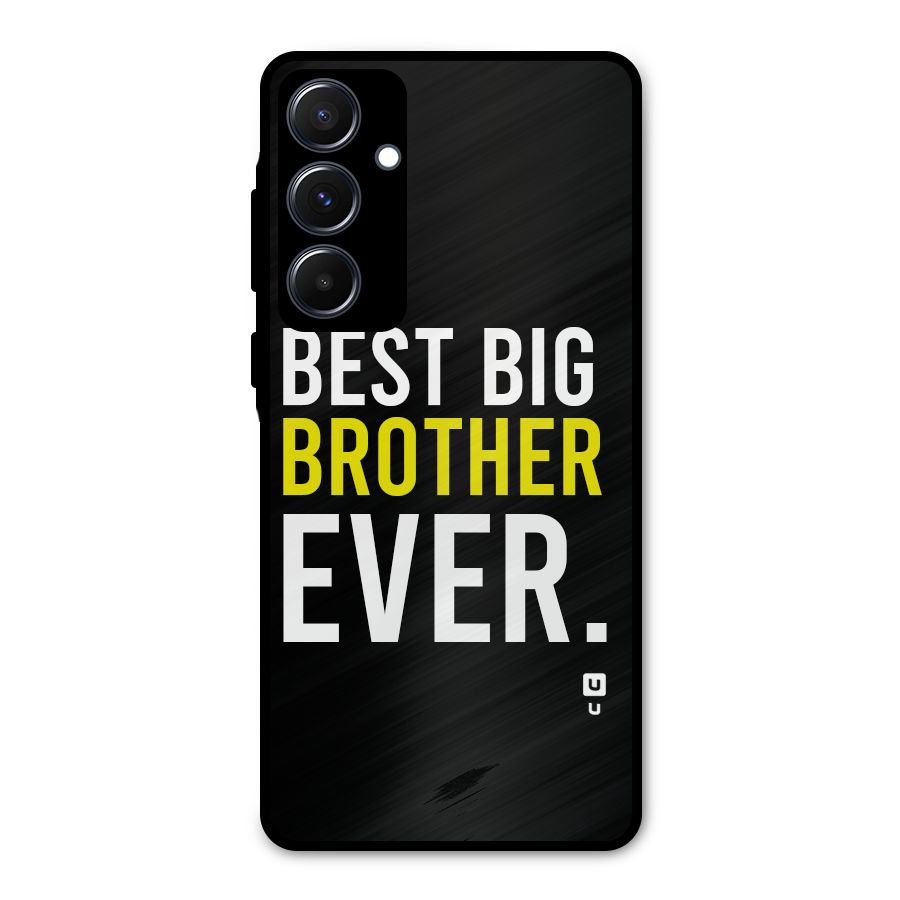 Best Brother Ever Metal Back Case for Galaxy A55