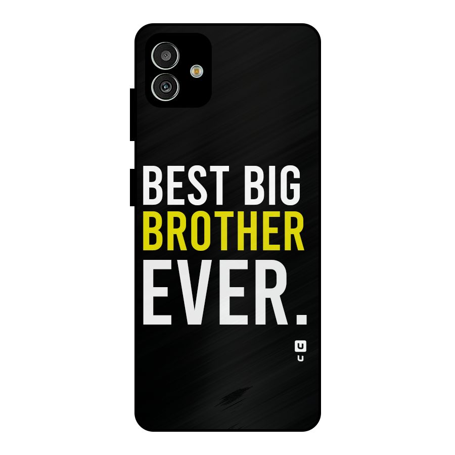 Best Brother Ever Metal Back Case for Galaxy M13 5G