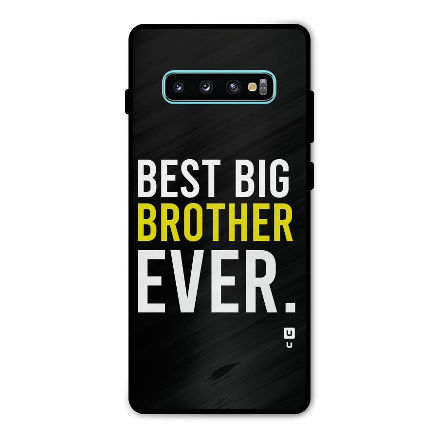 Best Brother Ever Metal Back Case for Galaxy S10 Plus