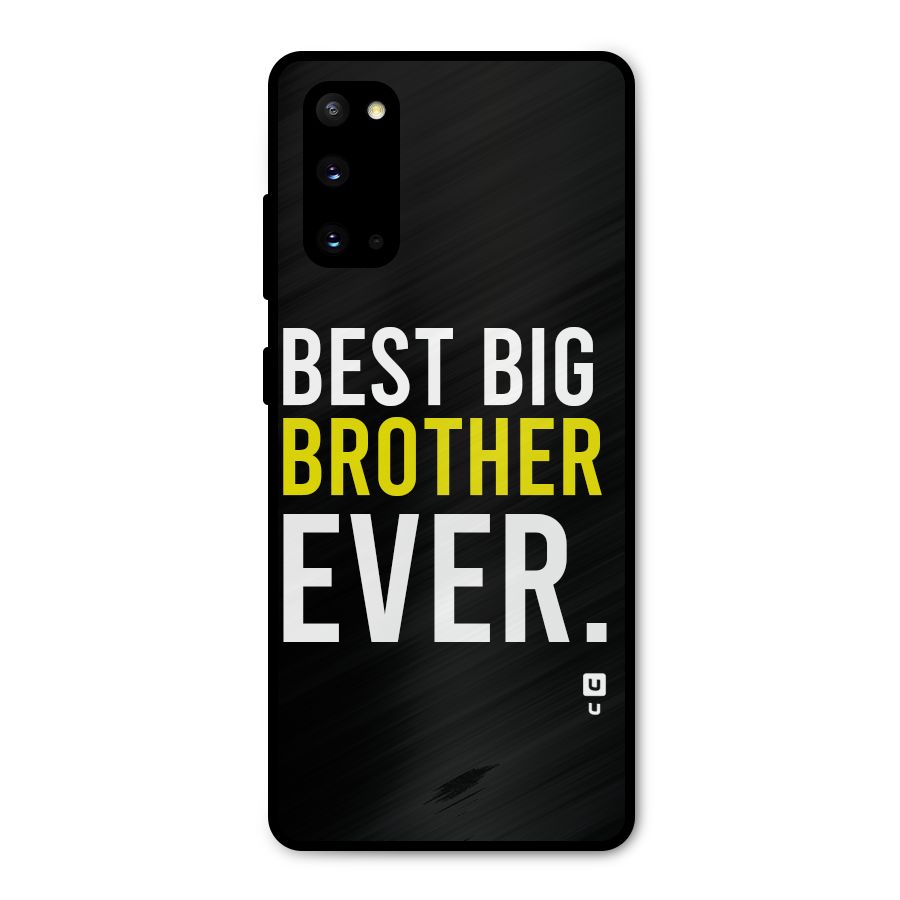 Best Brother Ever Metal Back Case for Galaxy S20