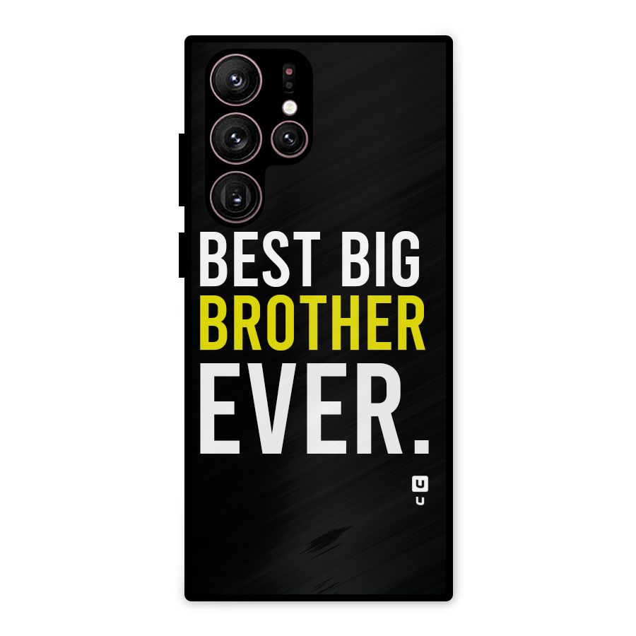 Best Brother Ever Metal Back Case for Galaxy S22 Ultra 5G