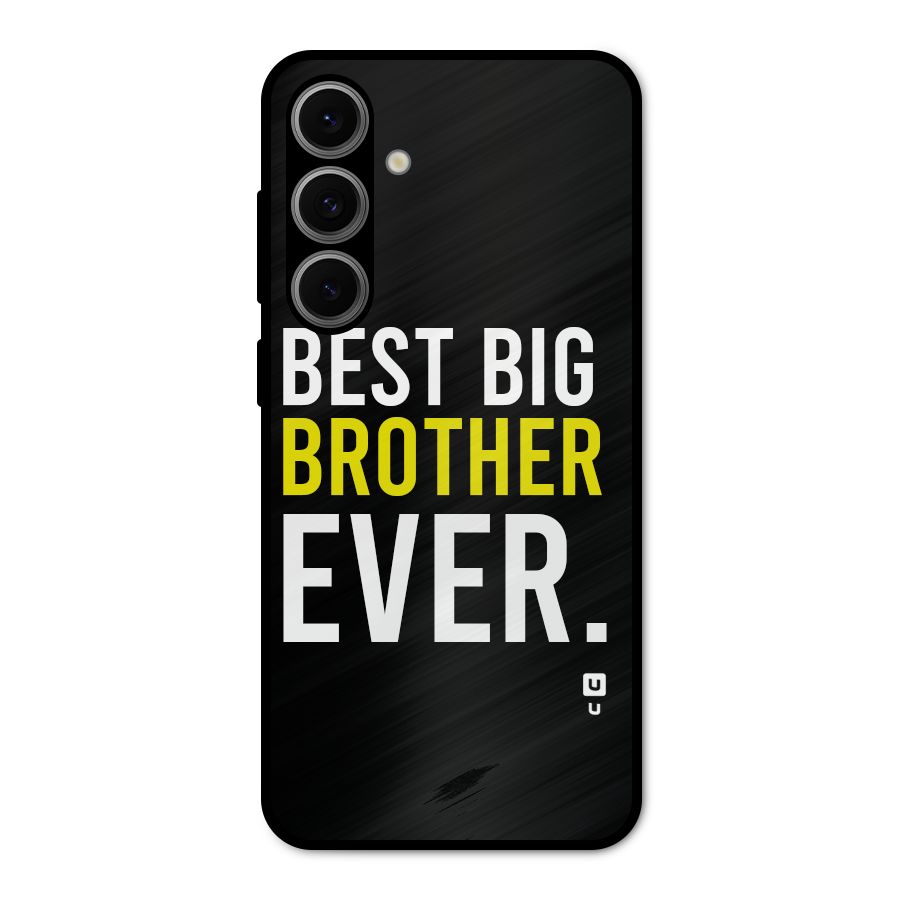 Best Brother Ever Metal Back Case for Galaxy S24 FE