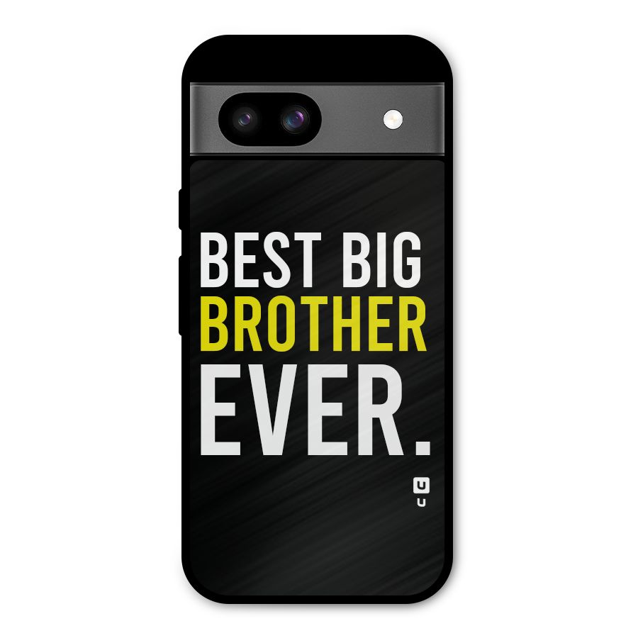Best Brother Ever Metal Back Case for Google Pixel 8a