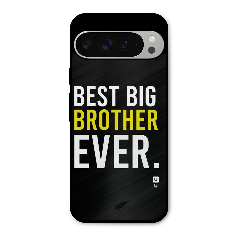 Best Brother Ever Metal Back Case for Google Pixel 9 Pro XL