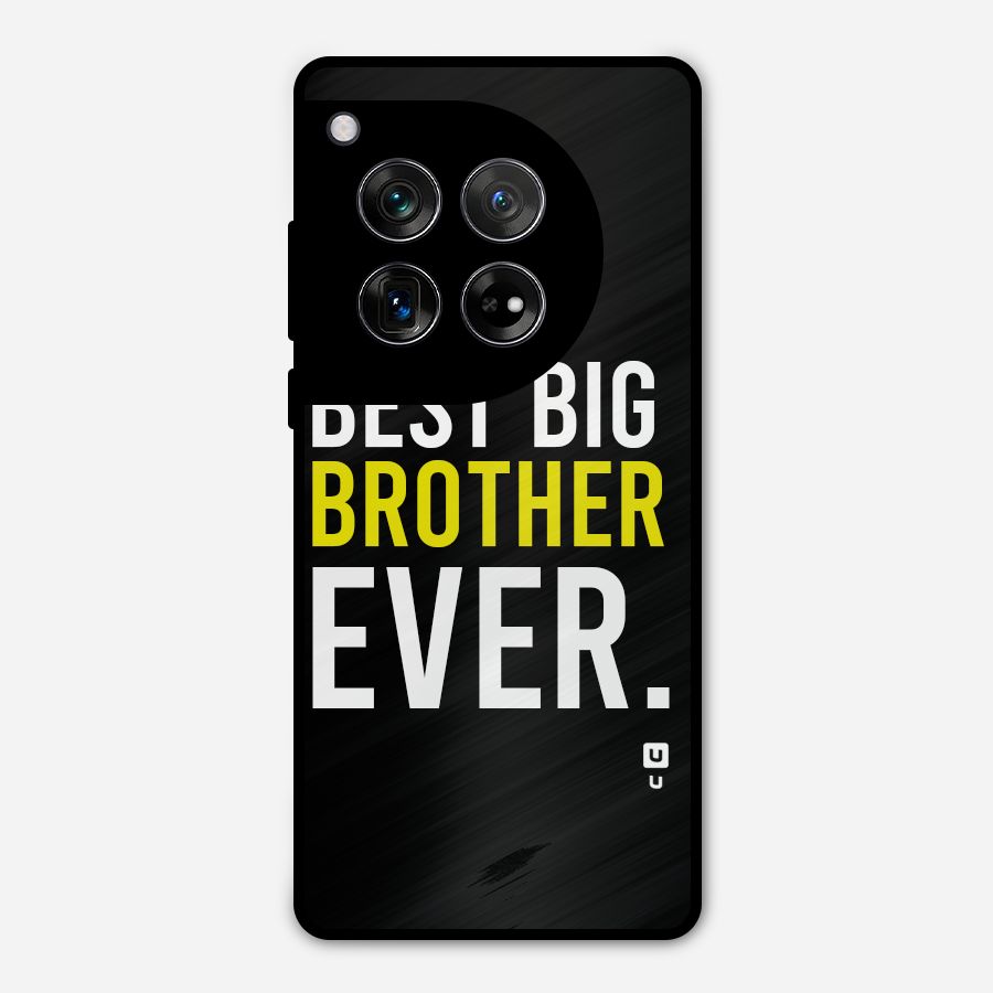Best Brother Ever Metal Back Case for OnePlus 12