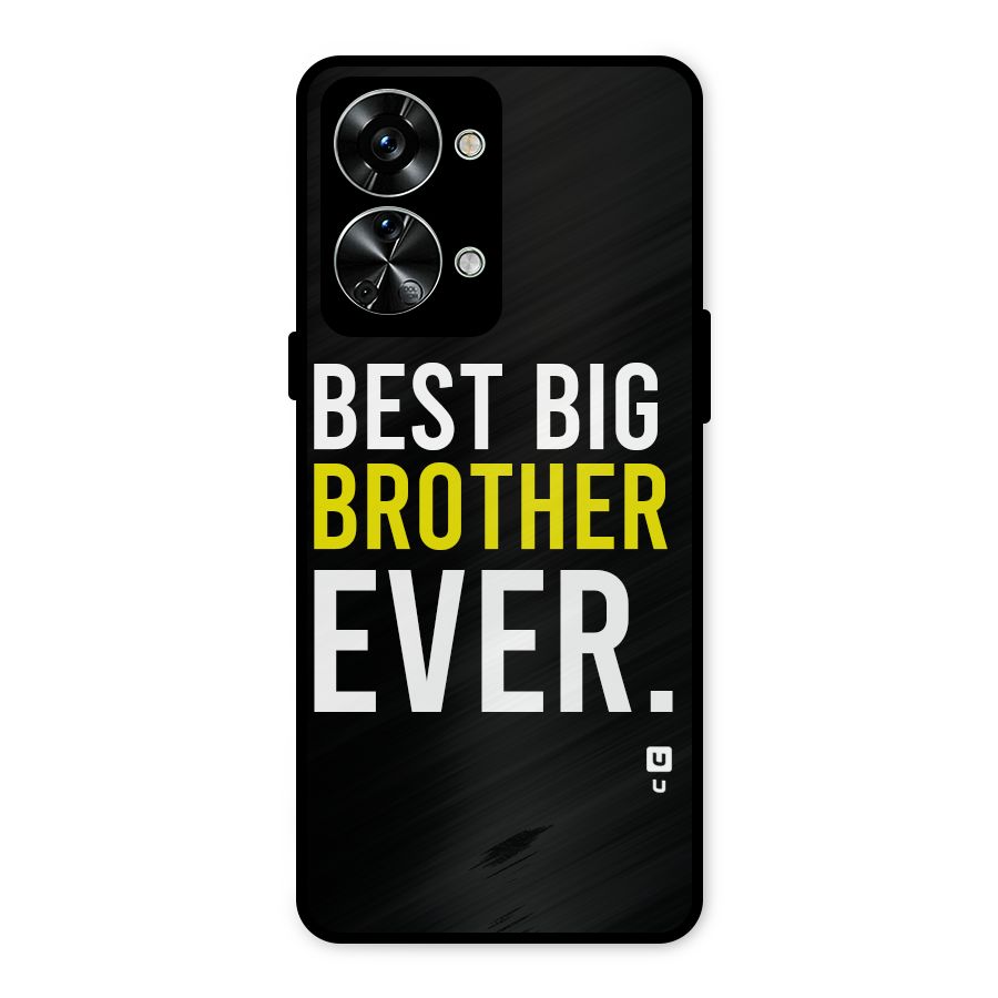 Best Brother Ever Metal Back Case for OnePlus Nord 2T