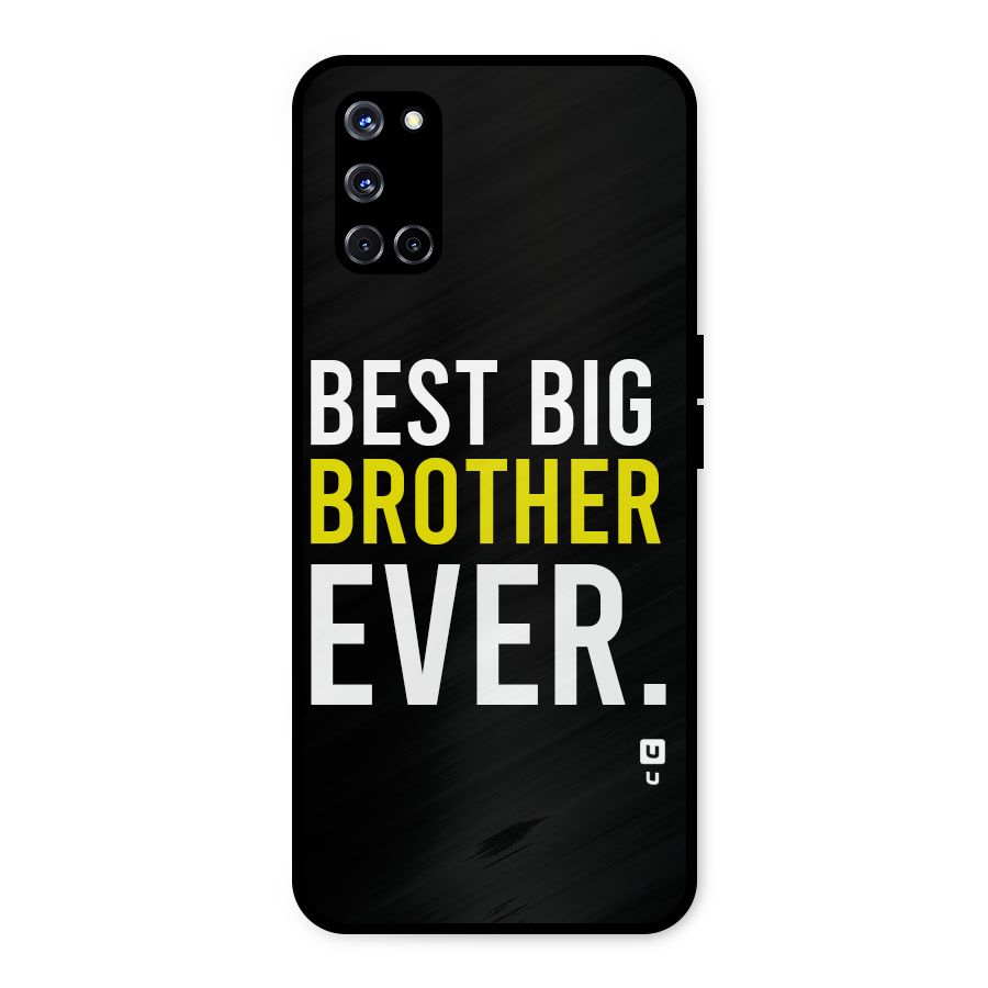 Best Brother Ever Metal Back Case for Oppo A52
