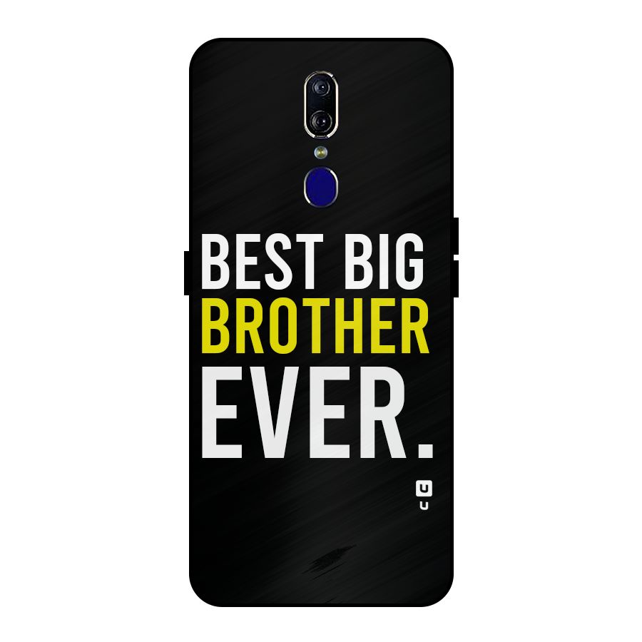 Best Brother Ever Metal Back Case for Oppo F11