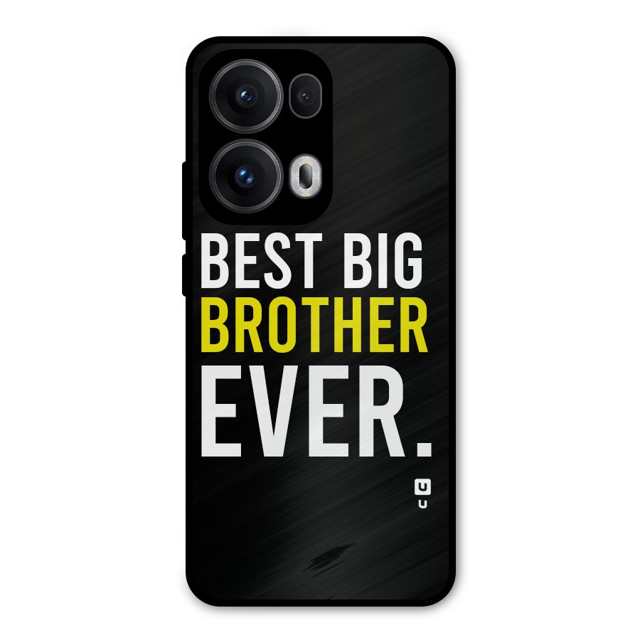 Best Brother Ever Metal Back Case for Oppo Reno13 Pro