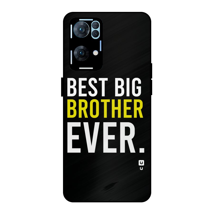 Best Brother Ever Metal Back Case for Oppo Reno7 Pro 5G
