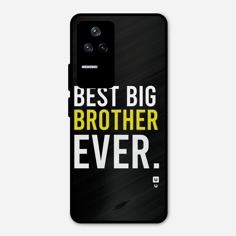 Best Brother Ever Metal Back Case for Poco F4 5G